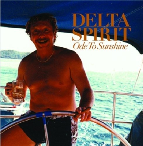 Cover for Delta Spirit · Ode to Sunshine (CD) (2008)