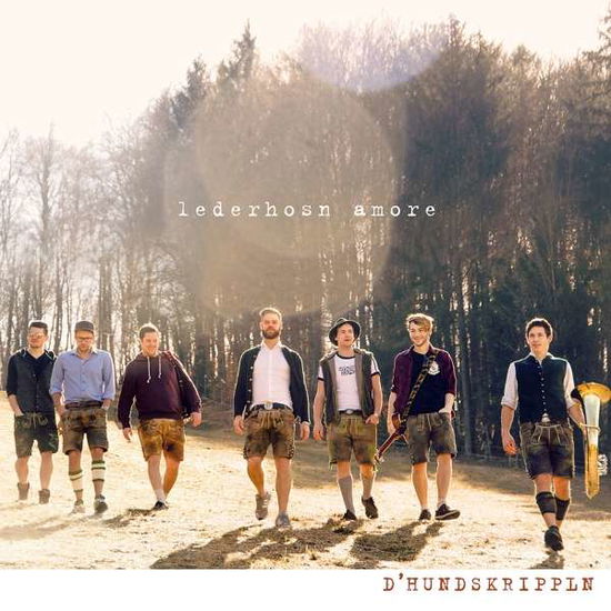 Cover for D' Hundskrippln · Lederhosn Amore (CD) (2018)