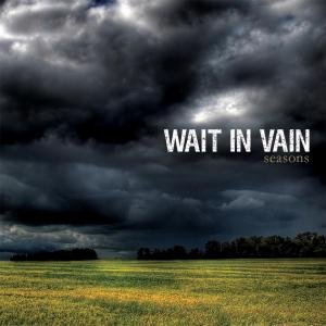 Cover for Wait In Vain · Seasons (CD) (2004)