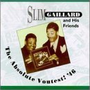Cover for Slim Gaillard · Absolute Voutest '46 (CD) (1998)