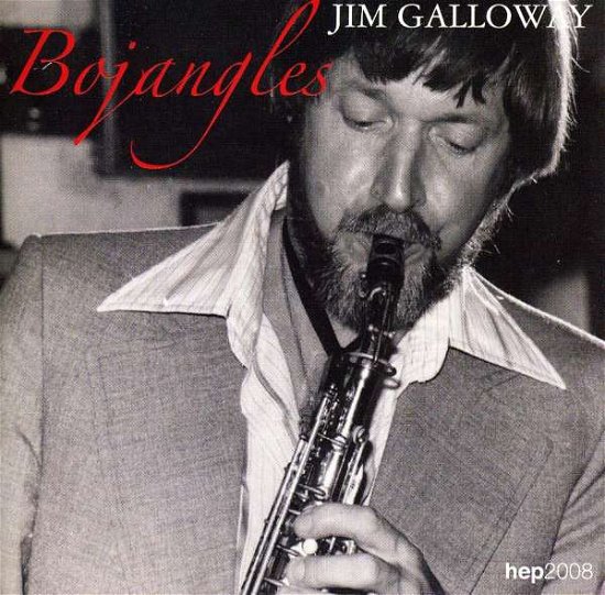 Cover for Jim Galloway · Bojangles (CD) (2011)