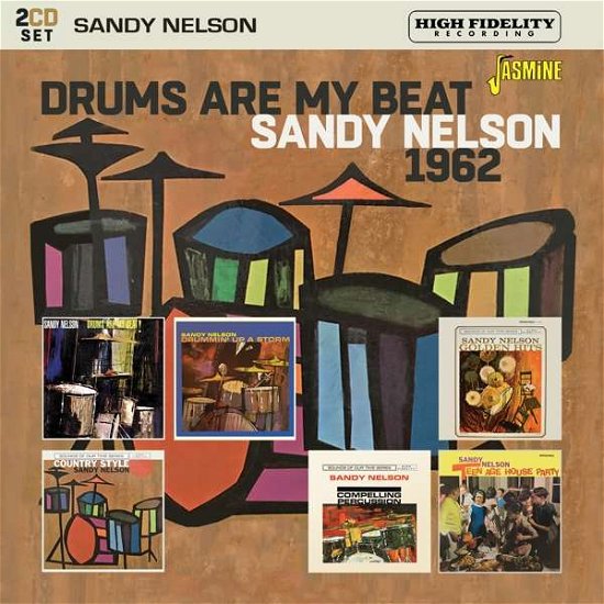 Drums Are My Beat 1962 - Sandy Nelson - Musik - JASMINE - 0604988087826 - 21. Mai 2021