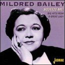 Mildred Bailey · Squeeze Me Big Hits from a Great Lady (CD) (2000)