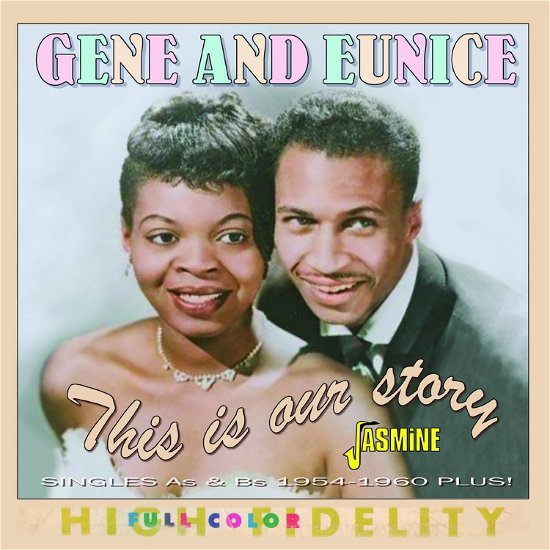Cover for Gene &amp; Eunice · This is Our Story: Singles As &amp; Bs 1954-1960 Plus (CD) (2024)