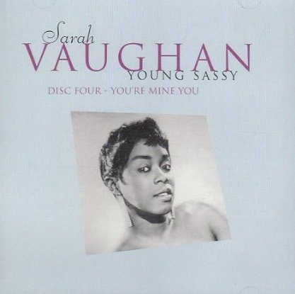 Cover for Sarah Vaughan  · You're Mine You (CD) (2001)