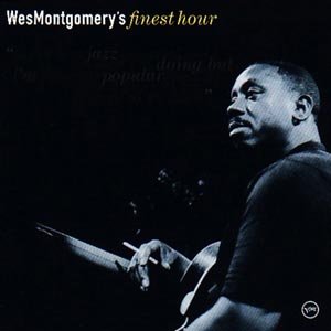 Cover for Wes Montgomery · Wes Montgomery's Finest Hour (CD) (2000)