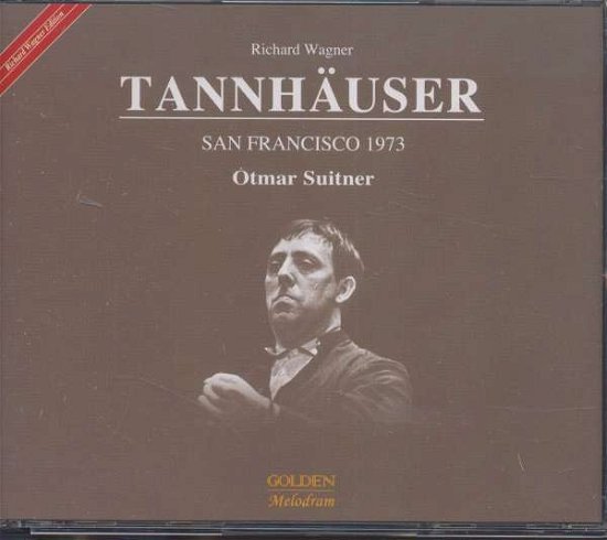 Cover for Otmar Suitner · Wagner - Tannhaeuser - San Francisco 1 (CD) (2008)