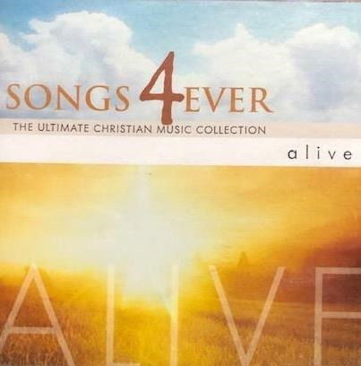 Cover for Various Artists · SONGS 4 EVER:ALIVE-Amy Grant,Dallas Holm,Michael W.Smith,Twila Paris,D (CD)