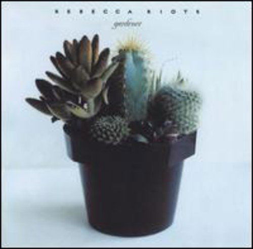 Cover for Rebecca Riots · Gardener (CD) (2000)