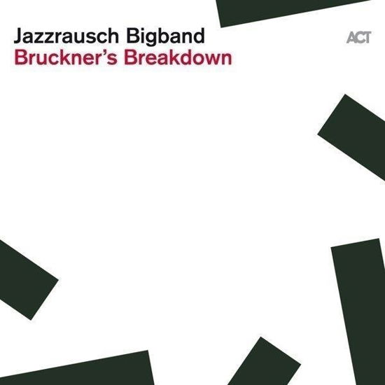 Jazzrausch Bigband · Bruckners Breakdown (CD) [Digipak] (2024)