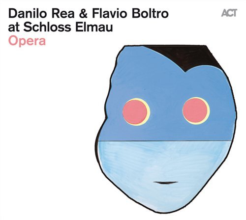 Cover for Rea, Danilo &amp; Flavio Bolt · Opera At Schloss Elmau (CD) (2011)