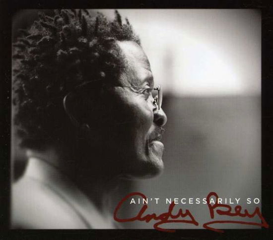 Cover for Andy Bey · Ain't Necessarily So (CD) [Digipak] (2008)