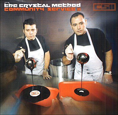 Cover for Crystal Method · Vol. 2-community Service (CD) (2005)
