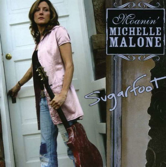 Cover for Michelle Malone · Sugarfoot (CD) (2006)