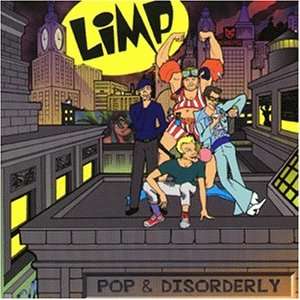 Pop & Disorderly - Limp - Music - ABP8 (IMPORT) - 0618427000826 - February 1, 2022