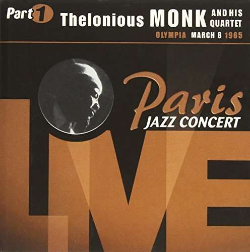 Paris Jazz Concert - Thelonious Monk - Musiikki - OLIVI - 0619061146826 - keskiviikko 18. maaliskuuta 2015