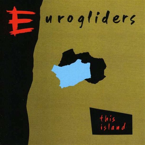 Cover for Eurogliders · This Island (CD) (2009)