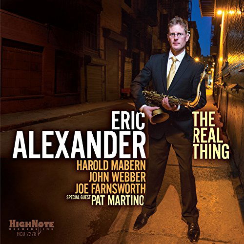 Real Thing - Eric Alexander - Musiikki - HIGH NOTE - 0632375727826 - perjantai 21. elokuuta 2015