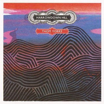 Harrowdown Hill - Thom Yorke - Musik - Xl - 0634904123826 - 24. August 2006