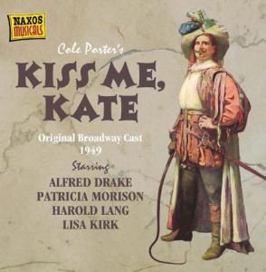 Kiss Me Kate / Let's Face It - Original Cast Recording - Música - NAXOS - 0636943278826 - 9 de junho de 2005