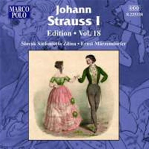 Cover for Strauss / Slovak Sinfonietta Zilina / Marzendorfer · Strauss 18: Johann Strauss I Edition (CD) (2011)