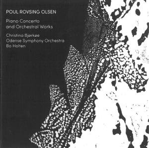 Cover for Olsen / Bjorkoe / Odense Sym Orch / Holten · Piano Concerto &amp; Orchestra Works (CD) (2012)
