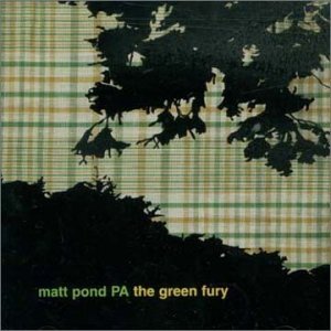 Cover for Matt -Pa- Pond · Green Fury (CD) (2010)