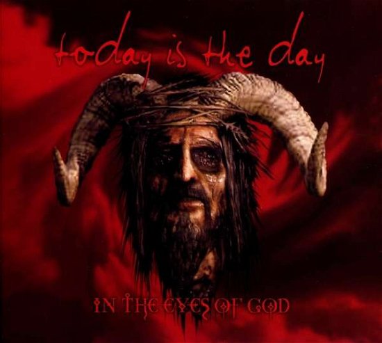 Cover for Today Is The Day · In The Eyes Of God (CD) [Remastered edition] (2017)