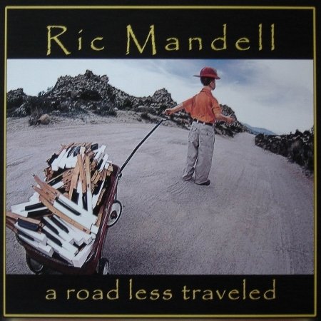 Cover for Ric Mandell · A Road Less Traveled (CD)