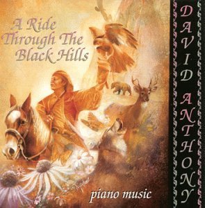 Cover for David Anthony · Ride Through the Black Hills (CD) (2005)