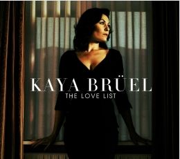 The Love List - Kaya Brüel - Música - CADIZ - STUNT - 0663993080826 - 15 de março de 2019