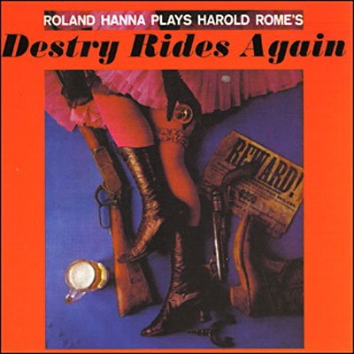 Cover for Roland Hanna · Destry Rides Again (CD) (2007)