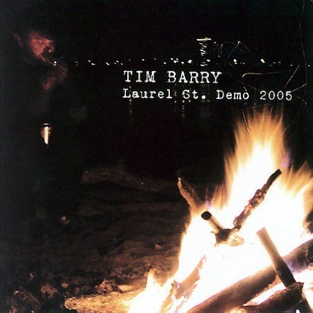 Cover for Tim Barry · Laurel St.demos (CD) (2008)