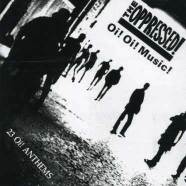 Cover for Oppressed · Oi! Oi! Music (CD) (2000)