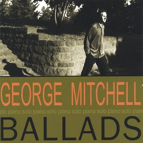 Cover for George Mitchell · Ballads (CD) (2006)