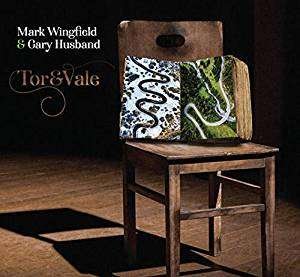 Cover for Wingfield,mark &amp; Husband,gary · Tor &amp; Vale (CD) (2019)