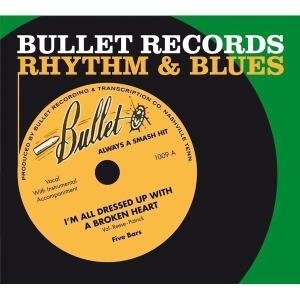 Cover for Bullet Records Rhythm &amp; Blues / Various · Bullet Records R&amp;b (CD) (2013)