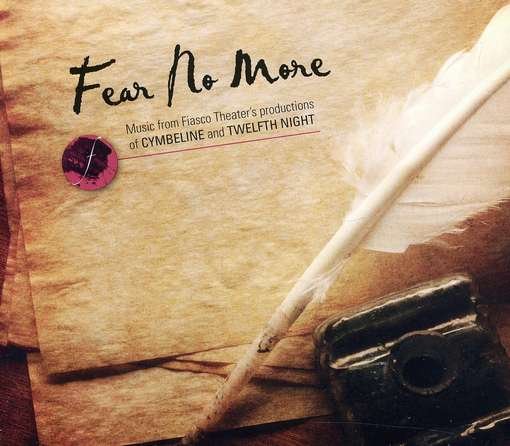 Cover for Fiasco Theater · Fear No More (CD) (2011)