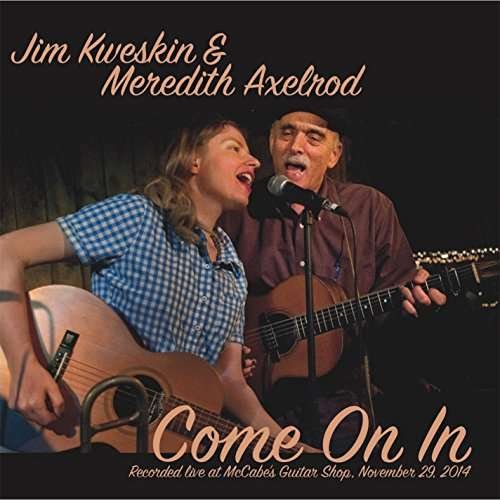 Cover for Jim Kweskin · Come on in (CD) (2016)