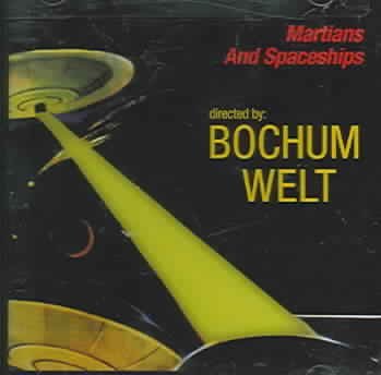 Cover for Bochum Welt · Martians &amp; Spaceships-Mcd (CD) (1999)