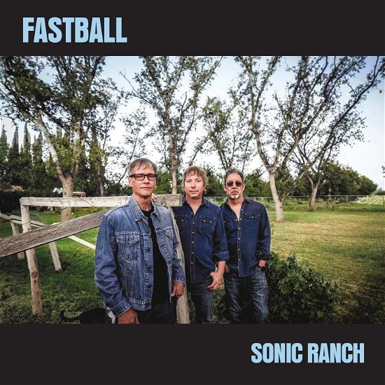 Sonic Ranch - Fastball - Music - SUNSET BLVD RECORDS - 0708535705826 - June 21, 2024