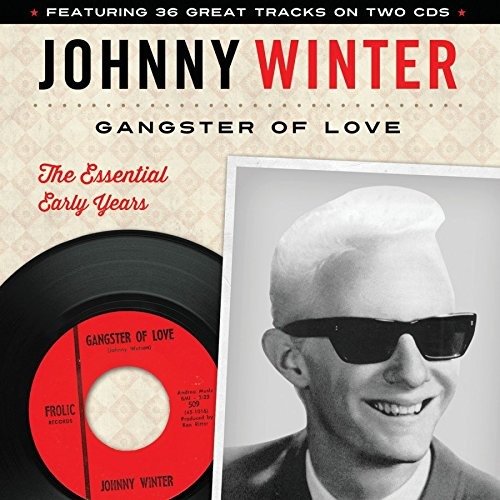 Cover for Johnny Winter · Gangster Of Love: The Early Ye (CD)