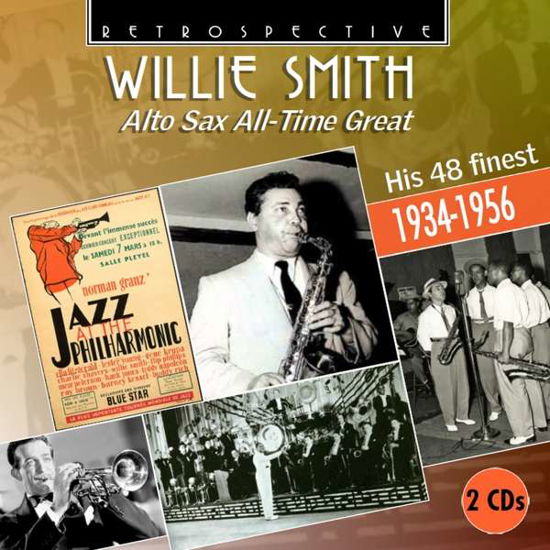 Alto Sax All-time Greatest - Willie Smith - Musikk - RETROSPECTIVE - 0710357436826 - 3. april 2020