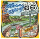 More Songs of Route 66: Roadside Attractions / Var - More Songs of Route 66: Roadside Attractions / Var - Music - UNIVERSAL MUSIC - 0713986000826 - September 11, 2001