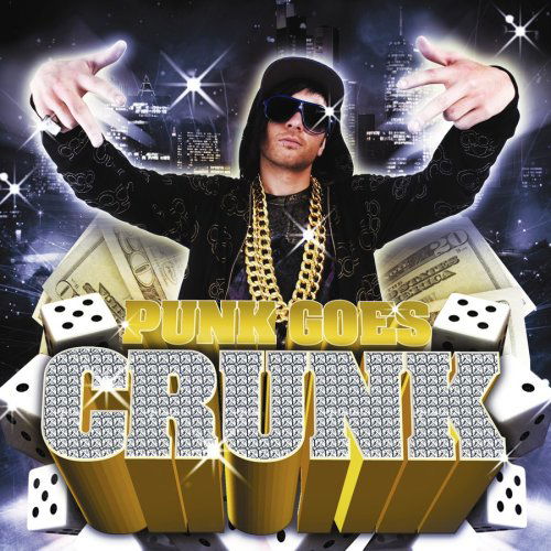 Cover for Punk Goes Crunk / Various · Punk Goes Crunk (CD) (2011)