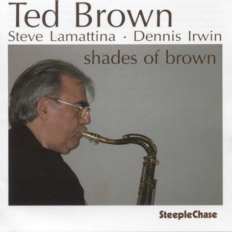 Cover for Ted Brown · Shades Of Brown (CD) (2007)