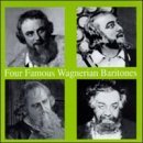 Cover for Bockelmann / Nissen / Herrman / Berglund · Four Famous Wagnerian Baritone (CD) (1997)