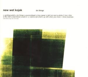 New Wet Kojak · Do Things (CD) (2000)