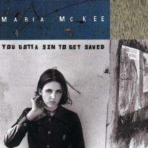 Cover for Maria Mckee · You Gotta Sin to Get Saved (CD) (1993)