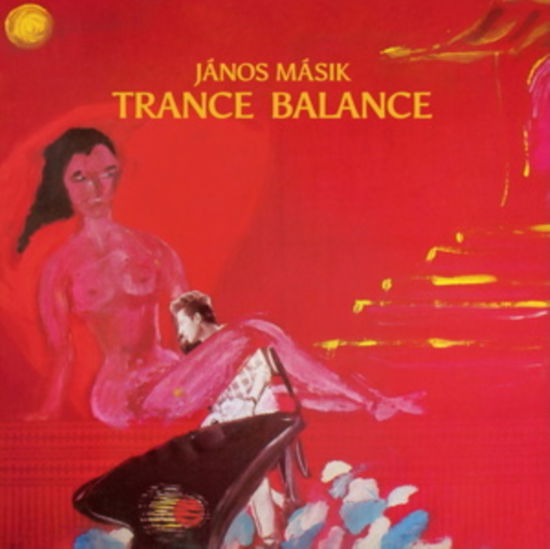 Cover for Masik Janos · Trance Balance (LP) (2022)